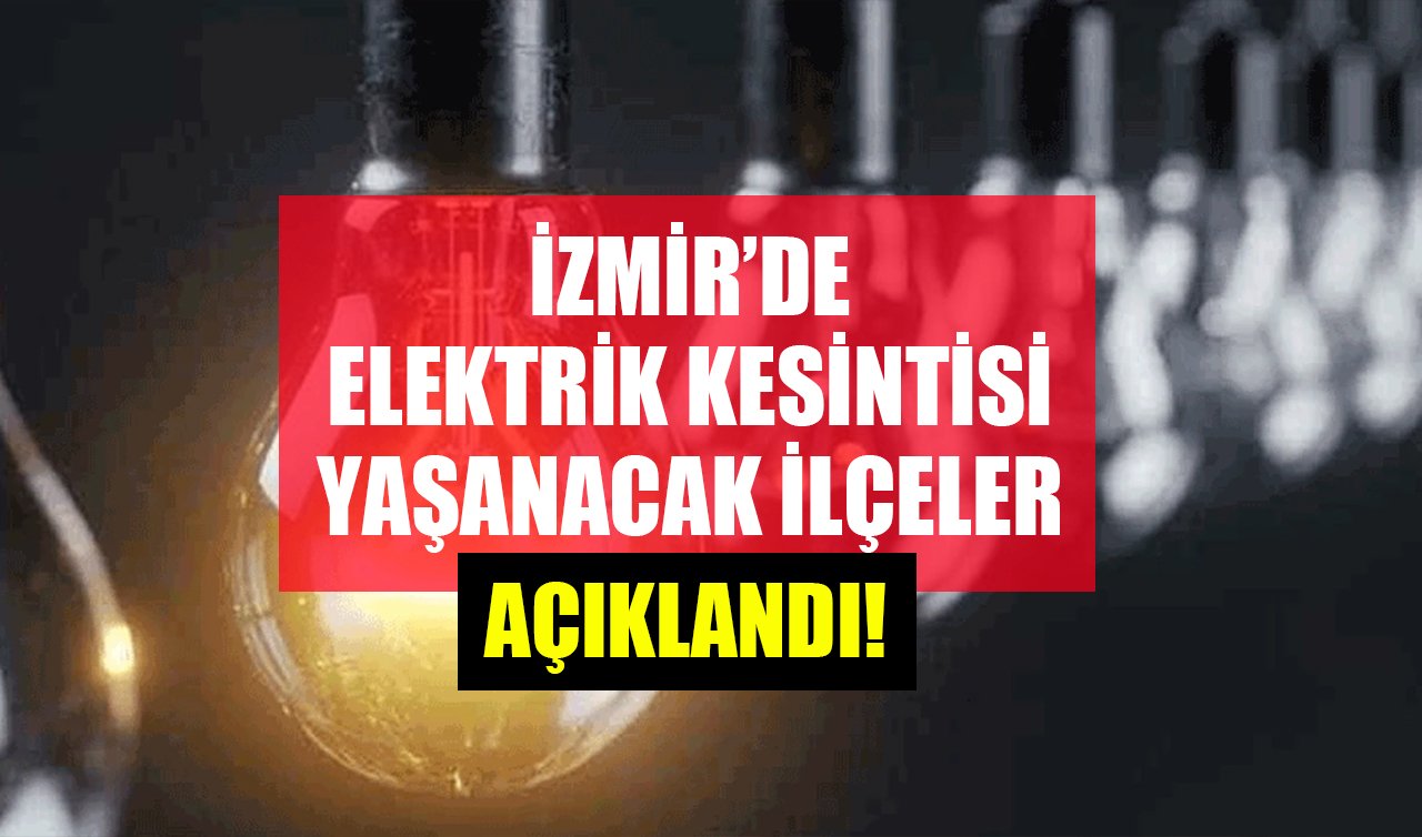 İzmir elektrik kesintisi! (GDZ Elektrik) Konak, Karşıyaka, Bornova elektrik kesintisi ne zaman bitecek?  İzmir’de elektrikler ne zaman gelecek?