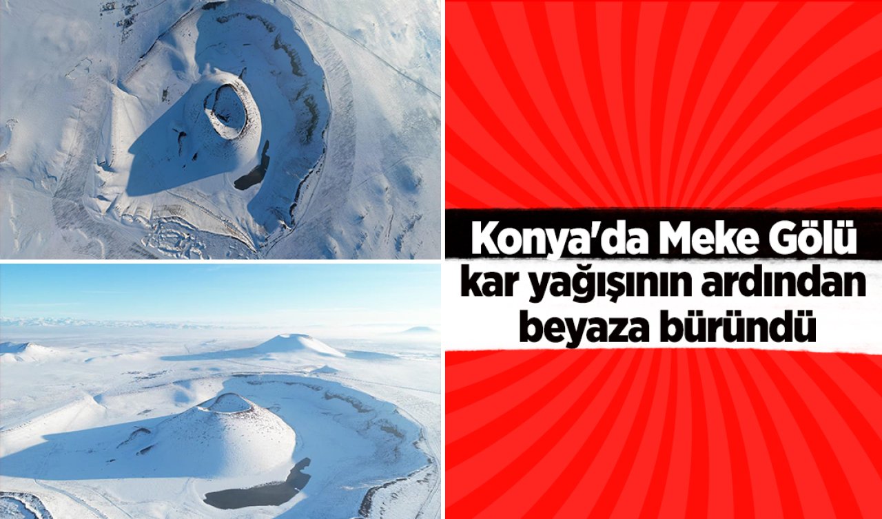 Konya’da Meke Gölü kar yağışının ardından beyaza büründü