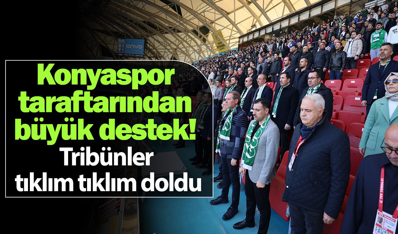 Konyaspor taraftarından büyük destek! Tribünler tıklım tıklım doldu