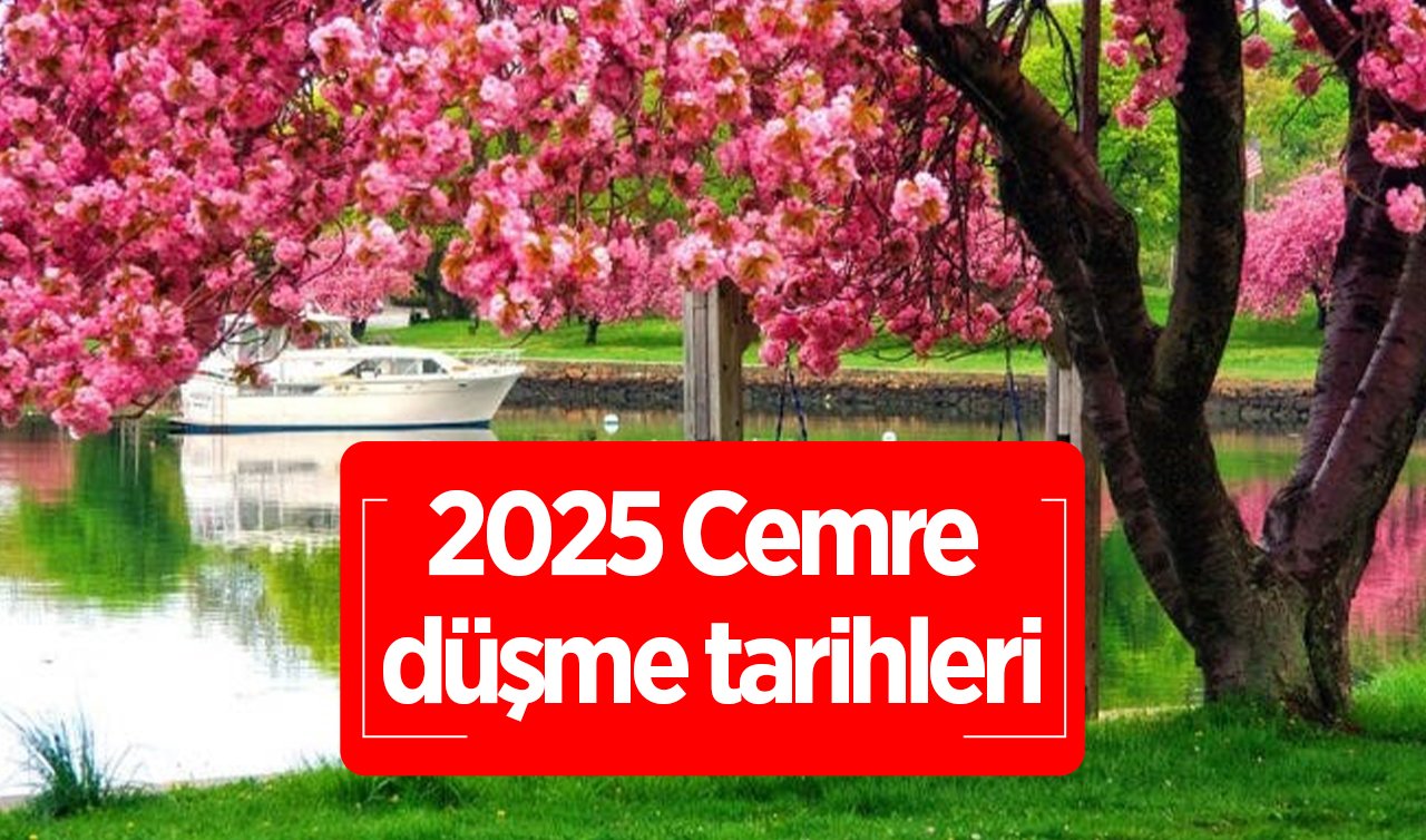 2025 Cemre düşme tarihleri: Cemreler ve düşme tarihleri