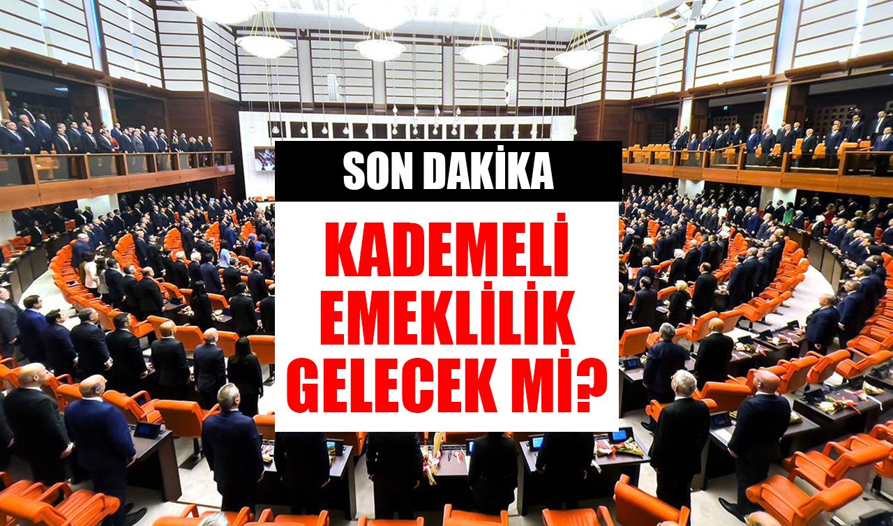 KADEMELİ EMEKLİLİK GELECEK Mİ 2025? Kadınlar ve erkekler için 2025 kademeli emeklilik şartları neler, tablo belli oldu mu?