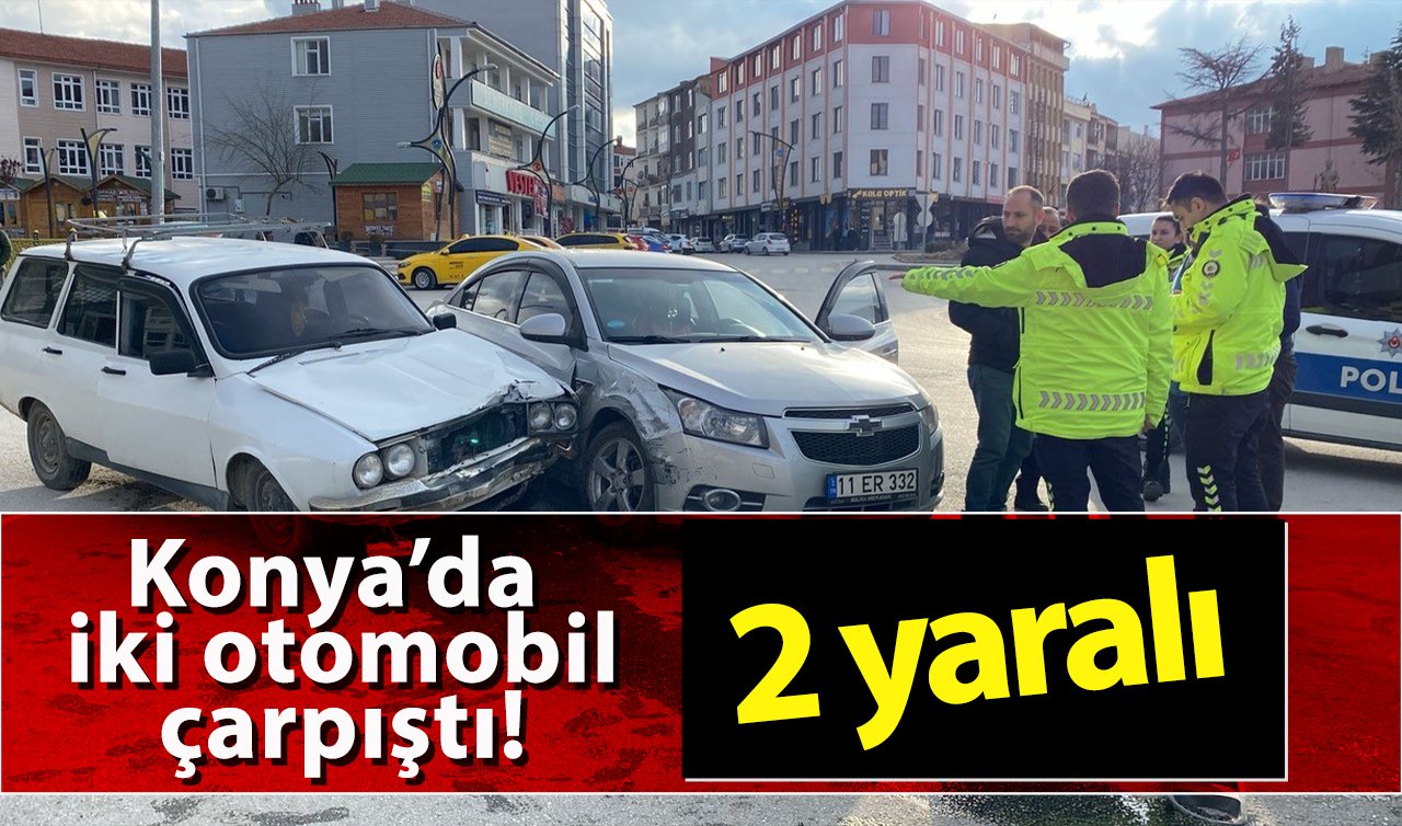 Konya’da iki otomobil çarpıştı! 2 yaralı