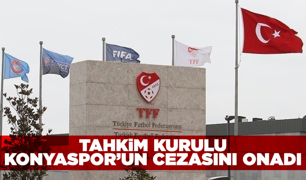 Tahkim Kurulu Konyaspor’un cezasını onadı