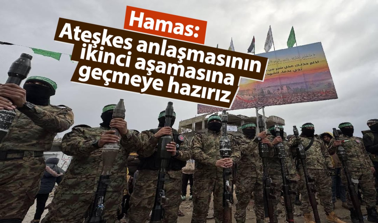 Hamas: Ateşkes anlaşmasının ikinci aşamasına geçmeye hazırız