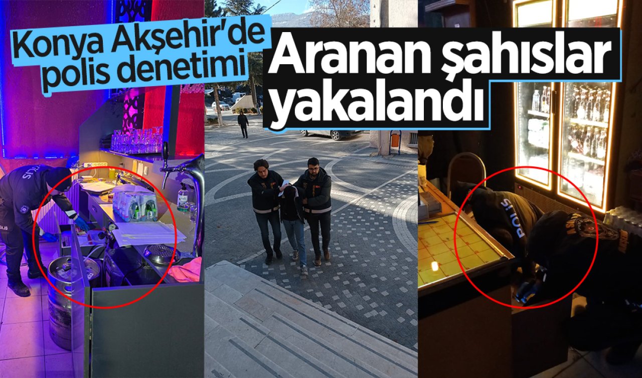 Konya Akşehir’de polis denetimi: Aranan şahıslar yakalandı, Uyuşturucu ele geçirildi