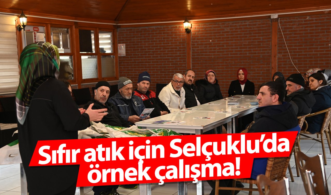 Sıfır atık için Selçuklu’da örnek çalışma! 