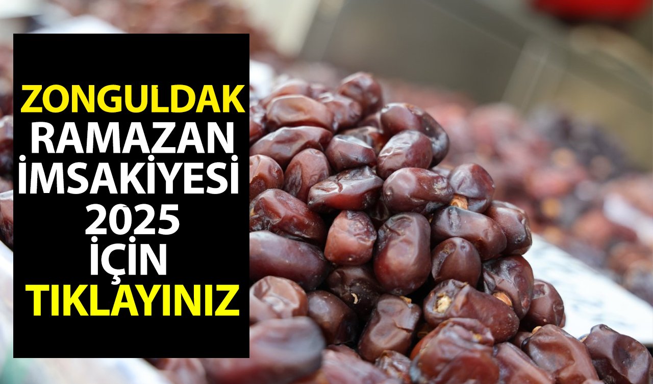 ZONGULDAK SAHUR VAKTİ VE İFTAR SAATİ 2025 | Zonguldak’ta sahur saati kaçta, imsak vakti ezan ne zaman okunacak? 2025 Zonguldak Ramazan İmsakiyesi ile iftar vakti ve sahur saatleri!