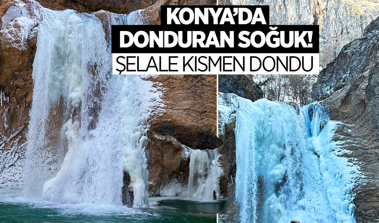 Konya’da donduran soğuk! Şelale kısmen dondu 