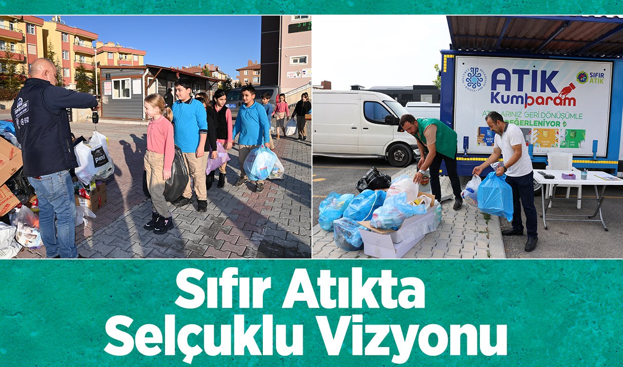  Sıfır Atıkta Selçuklu Vizyonu