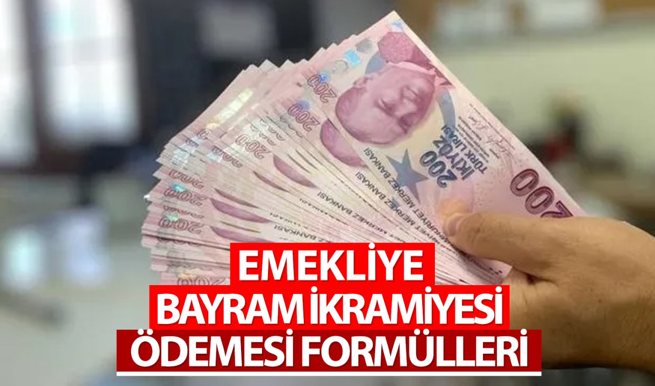  Emekliye bayram ikramiyesi ödemesi formülleri