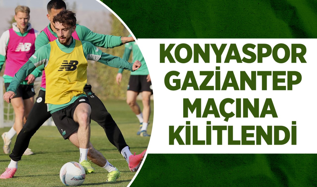  Konyaspor, Gaziantep Maçına Kilitlendi