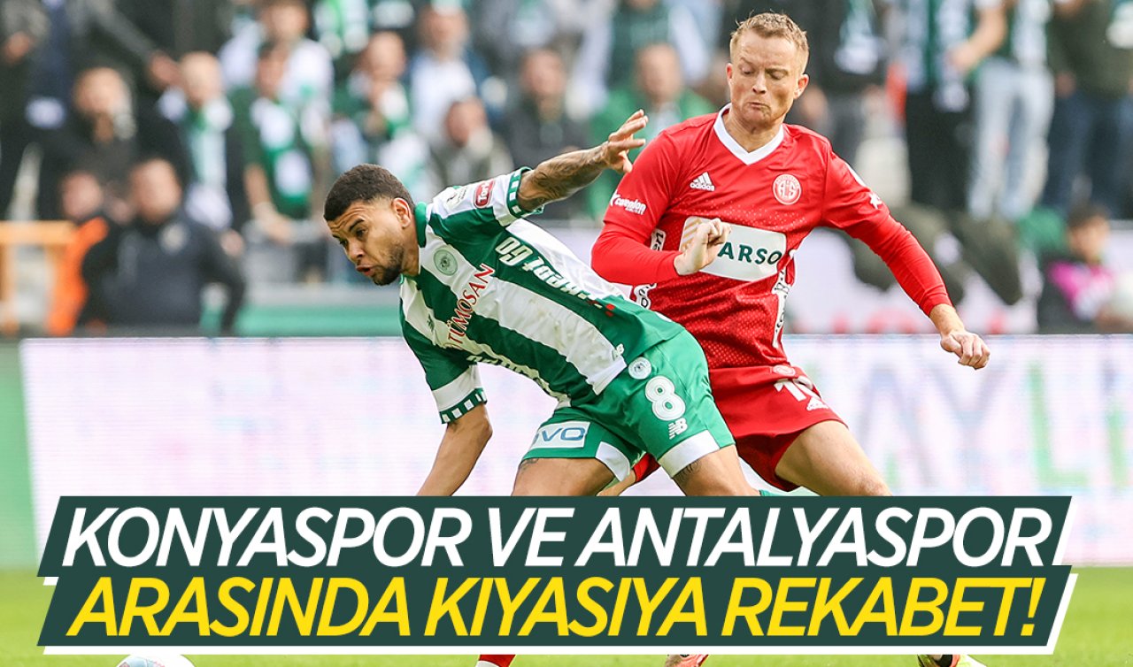 Konyaspor ve Antalyaspor Arasında Kıyasıya Rekabet İşte İstatistikler