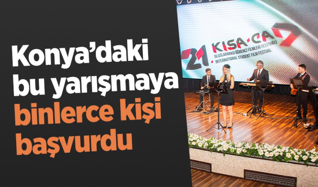 Konya’da festival var Usta isimler burada