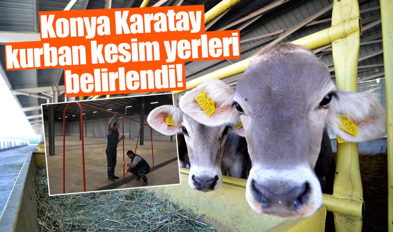Konya Karatay kurban kesim yerleri belirlendi