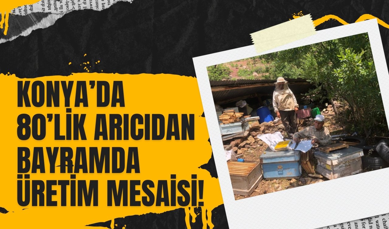 Konya’da 80 yaşındaki Mehmet amca 50 yıldır bu işi yapıyor Bayramda bile durmadı
